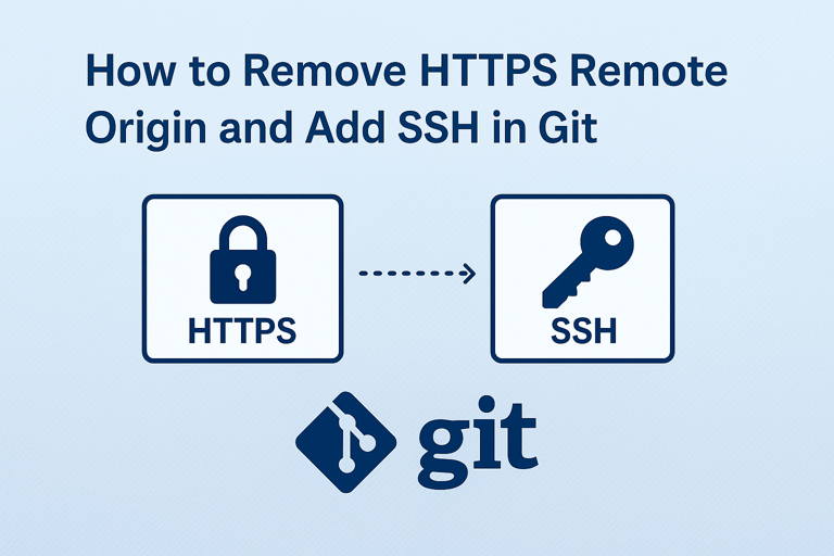 How to Remove HTTPS Remote Origin and Add SSH in Git